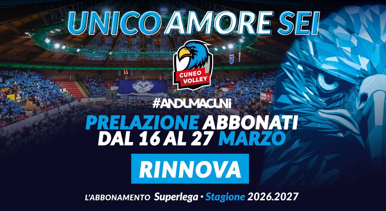 Cuneo Volley | Abbonamenti Stagione 2026-2027 | Unico Amore Sei