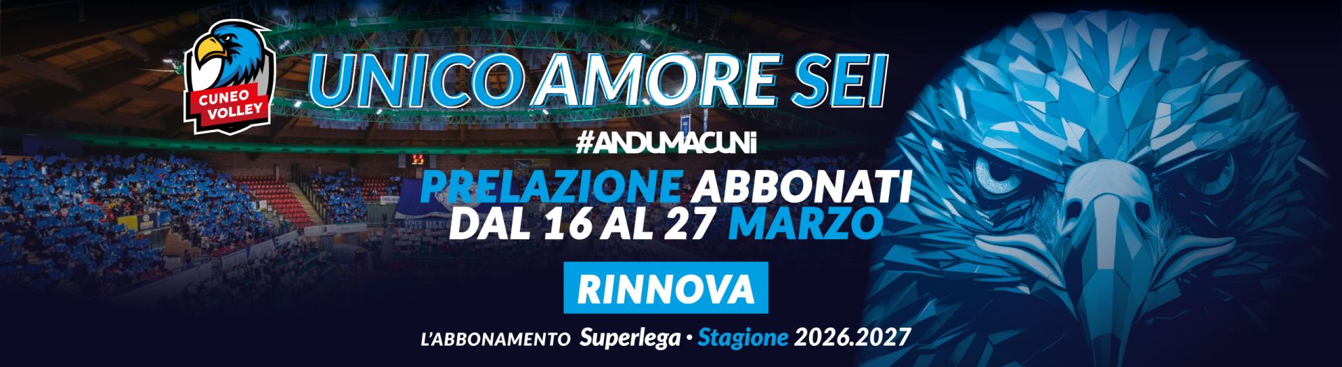 Cuneo Volley | Unico Amore Sei | Abbonamenti Stagione 2026-2027