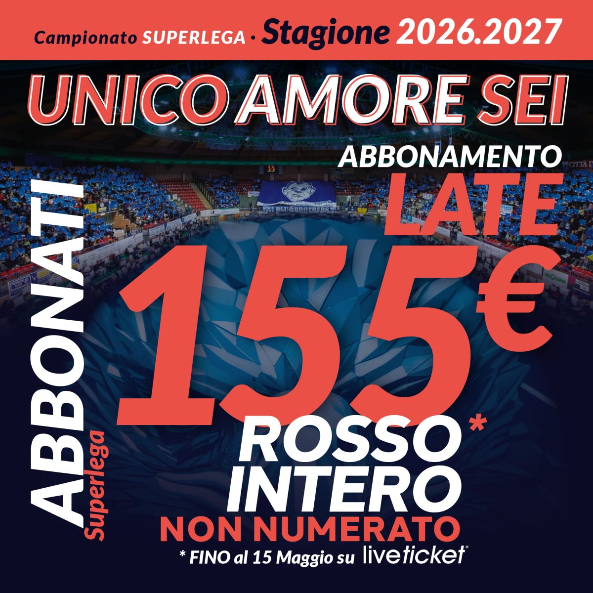 Cuneo Volley - Rinnovo Abbonamento Rosso Intero Non Numerato stagione 26-27 155€